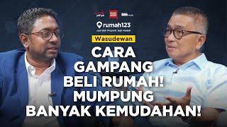 Cara Gampang Beli Rumah! Mumpung Banyak Kemudahannya!! | Helmy Yahya Bicara