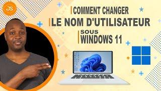 Windows 11: Comment changer le nom d'utilisateur
