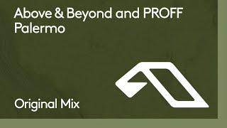 Above & Beyond and PROFF - Palermo