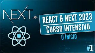 React & Next 2023 | Curso Intensivo - Primeiros Componentes #1