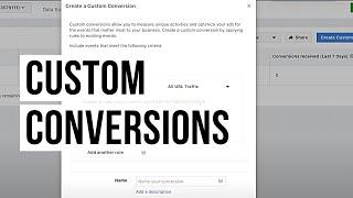 Facebook Ads (Meta) - How to Set Up Custom Conversions