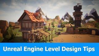 Unreal Engine 4 Level Design | Tutorial & Tips (UE 4.15)