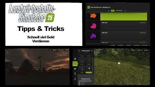 LS25 Tipps & Tricks | Leicht Schnell viel Geld verdienen | LS25/FS25