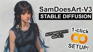 SamDoesArt-V3 Stable Diffusion 1-CLICK Google Colab Setup