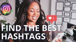 OUR 2021 INSTAGRAM HASHTAG STRATEGY: How to Find the Best Hashtags to Rank in the Algorithm