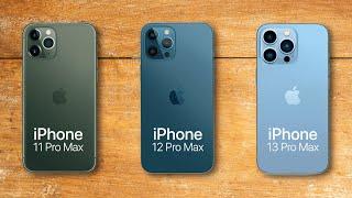 iPhone 13 Pro Max Vs iPhone 12 Pro Max Vs iPhone 11 Pro Max