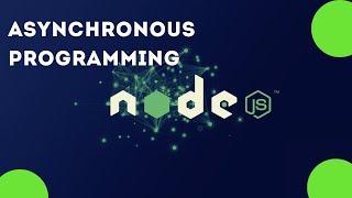 Asynchronous Programming 16 | Section 1 Understanding Nodejs