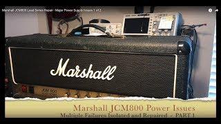 Marshall JCM800 Lead Series Repair - Major Power Supply Issues 1 of 2