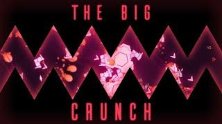 The Big Crunch build