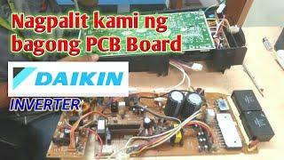 PCB BOARD: DAIKIN INVERTER |Nagpalit kami ng bagong PCB Board| Kuya JTechnology