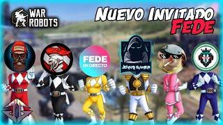 EL NUEVO INVITADO DEL SQUAD YOUTUBER *FEDE* | WAR ROBOTS.