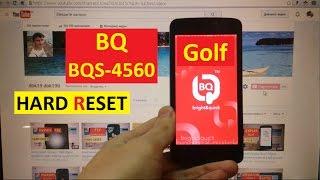 Hard reset BQ BQS 4560 Golf Сброс графического ключа bq golf bqs-4560