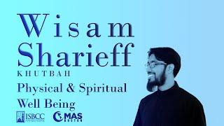 Wisam Sharieff - Spiritual and Physical Well Being