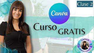 CURSO CANVA GRATISClase 2 ⭐ Curso completo 2024 para aprender a diseñar en CANVA 100% actualizado