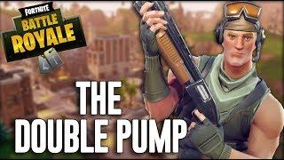 Have You Seen My Double Pump? Fortnite Battle Royale Gameplay - Ninja
