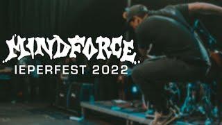 MINDFORCE @ IEPERFEST 2022 - MULTICAM - FULL SET