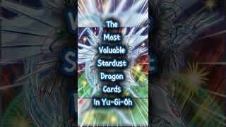 The Most Valuable Stardust Dragon Cards : Shooting Majestic Star Dragon ! Yu-Gi-Oh! #shorts #yugioh