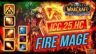 One Shot Every Boss !! Fire Mage (WoTLK) (PvE) | Icecrown Citadel 25 Heroic (Full Raid)