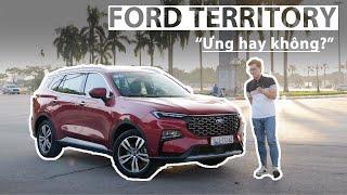 “Người Lạ” sẽ thấy gì từ Ford Territory? Tôi ưng - hay không? |XEHAY.VN|