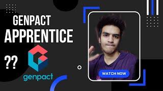 Apprentice jobs in Genpact value or not?| #justhelp