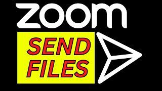 How to Send Files within a Zoom Meeting