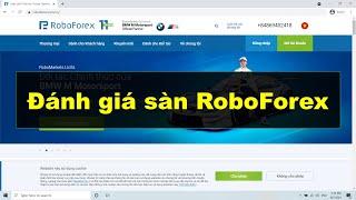 Forex | Đánh giá sàn RoboForex mới nhất. Sàn RoboForex có lừa đảo không? Có nên giao dịch không?