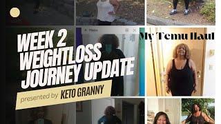 My Weight Loss Journey to 199 lbs Week 2 Update/ My Temu Haul