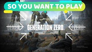 So You Want to Play Generation Zero | Game Review