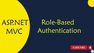 34.ASP.NET MVC : Role-Based Authentication in Telugu