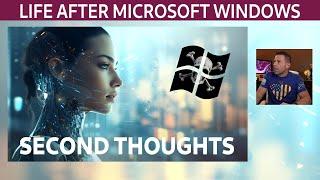 Microsoft Window Alternative Linux Second Thoughts