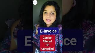 E Invoice Alteration and cancellation. How to cancel or amend e-invoice on E-invoice portal in GST|