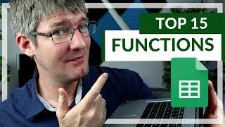 15 Functions in Google Sheets You NEED to know!