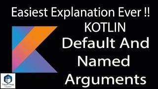 Kotlin | Default and Named Arguments