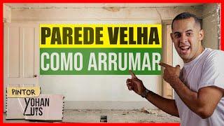 COMO PINTAR UMA PAREDE VELHA E TRINCADA DO ZERO - Passo a passo (Aula intensiva)