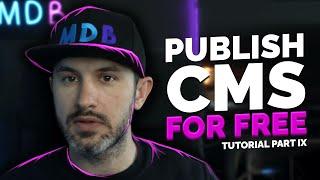 Publish Project For Free | CMS Tutorial Part 9