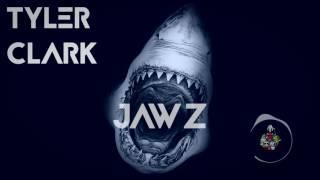 Tyler Clark - JAWZ (dubhouse free download)
