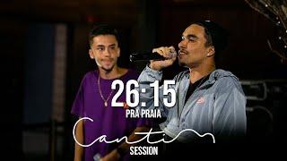 26:15 (Pra Praia) - Projeto Cantim