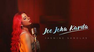 Jee Jeha Karda | Jasmine Sandlas | Official Music Video | Latest Punjabi song 2022 |