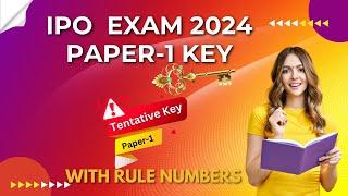 IPO EXAM ANSWER KEY 2024: PAPER-1: Career Post