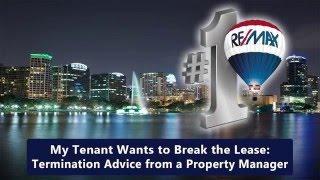 My Tenant Wants to Break the Lease: Termination Advice from a Property Manager in Orlando