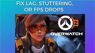How to Fix Lag, Stuttering, or FPS drops in Overwatch 2