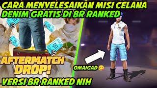 CARA MENYELESAIKAN MISI CELANA DENIM GRATIS||CARA DAPAT BOX CELANA DENIM GRATIS DI BR RANKED