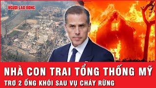 Hiện trạng kinh hoàng tại nhà con trai tổng thống Mỹ sau vụ cháy rừng Los Angeles | Tin thế giới