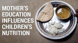 Mother's Education Influences Children's Nutrition