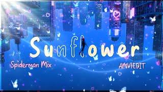 Spiderman Mix - Sunflower | 「AMV/EDIT」KrishFx