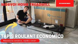 IL MIGLIOR TAPIS ROULANT ECONOMICO? - RECENSIONE TAPPETO DA CORSA MOBVOI HOME TREADMILL