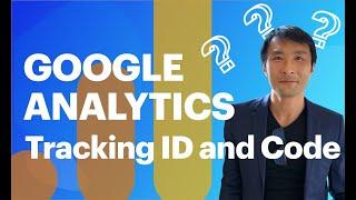 [Updated in 2021] How to find a Google Analytics tracking ID and code