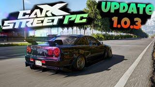 CarX Street PC - New Update 1.0.3is a Game Changer.