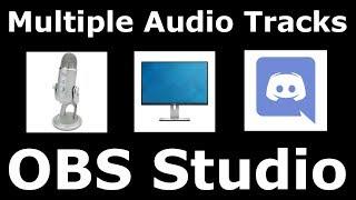 How to Separate your Audio in OBS Studio! Separate Microphone/Desktop/Discord/Teamspeak sound!
