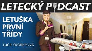 Letuška první třídy - Lucie Skořepová - Letecký Podcast